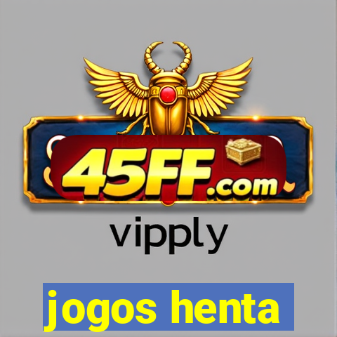 jogos henta